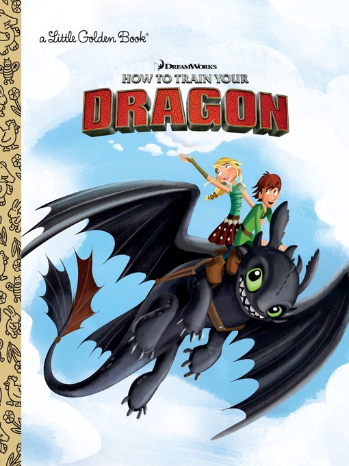 Title details for DreamWorks How to Train Your Dragon by Devra Newberger Speregen - Available